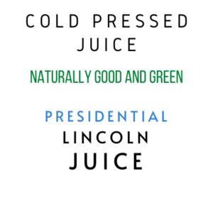 Presidential Lincoln Juice by Naturally Good and Green